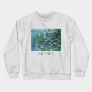 Water Lilies (1915) by Claude Monet Crewneck Sweatshirt